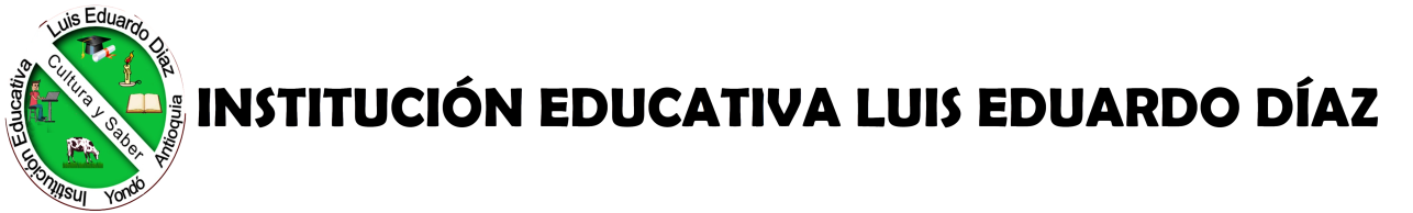 Institución Educativa Luis Eduardo Díaz